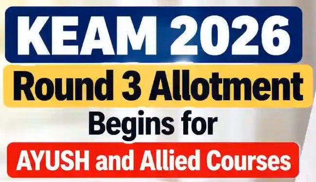 KEAM 2026 Round 3 Allotment Begins: Option Confirmation Open for AYUSH, Medical Allied and Agriculture Courses; Check Last Date, Schedule and Steps
